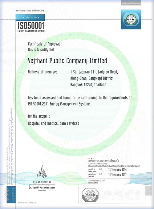 Vejthani Hospital has been assessed and found to be conforming to the requirements of ISO50001 : Energy Management Systems